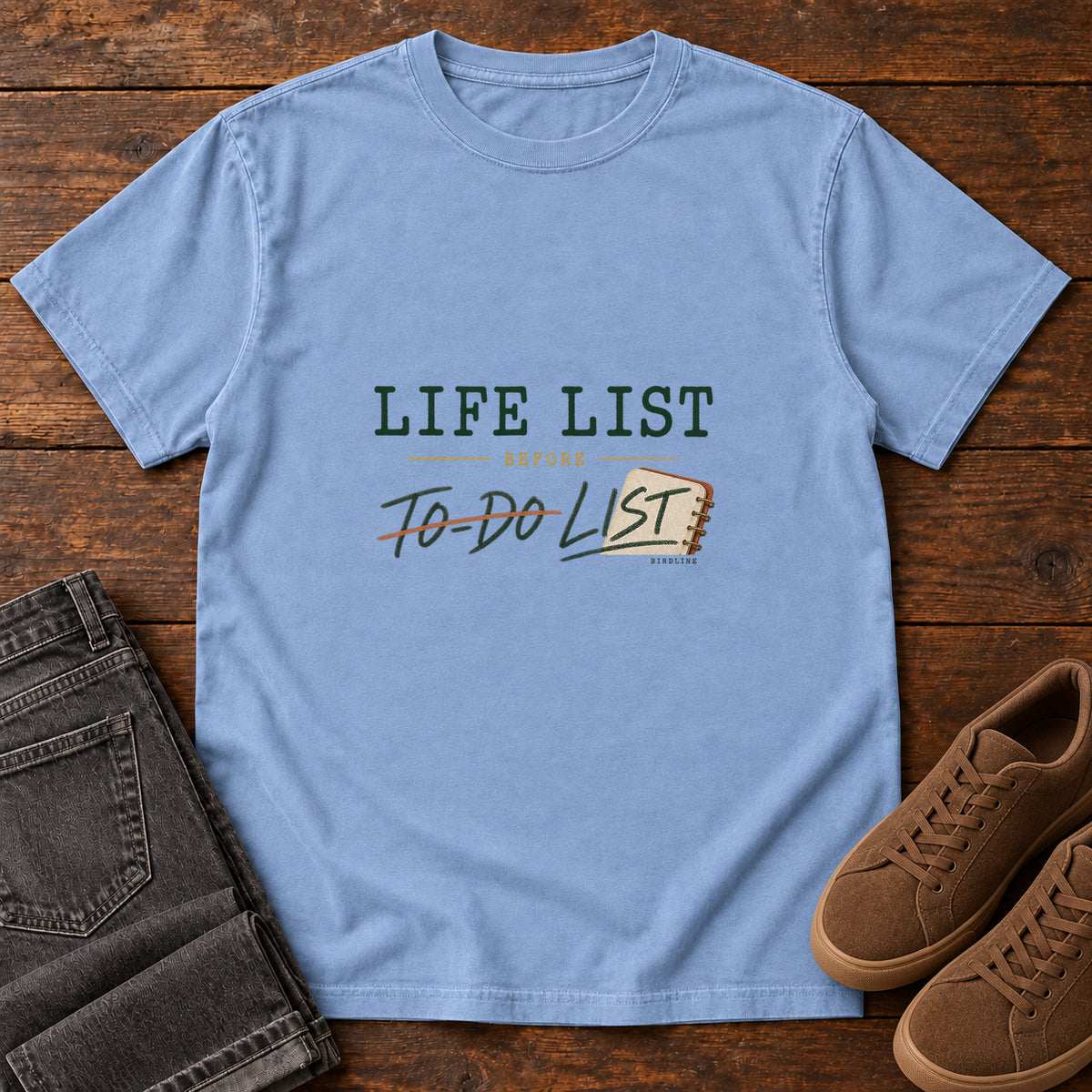 Life List Before To-Do List T-Shirt in Washed Denim