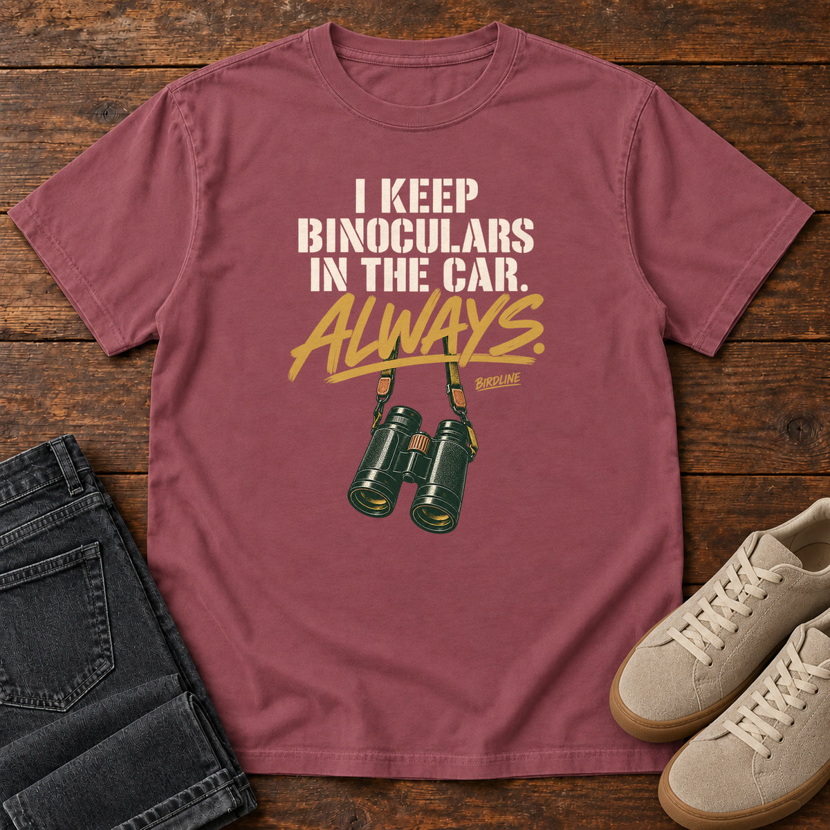 I Keep Binoculars in the Car Always T-Shirt in Brick