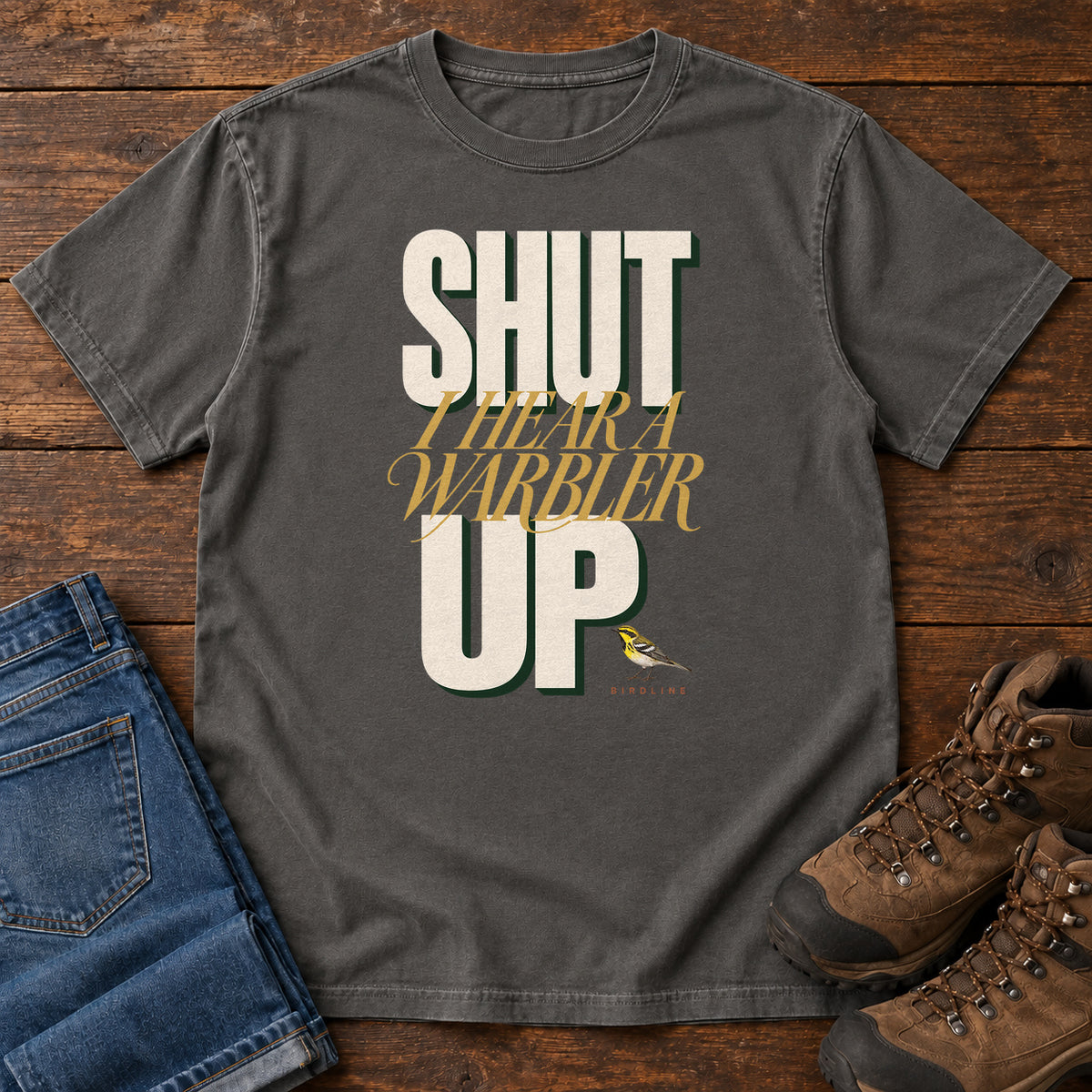 Shut Your Warbler up T-Shirt in Pepper