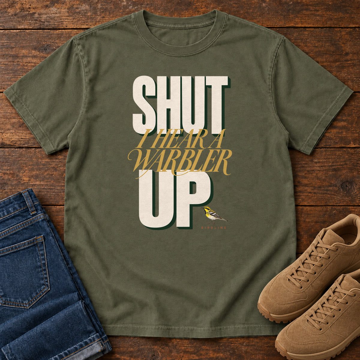 Shut Your Warbler up T-Shirt in Sage