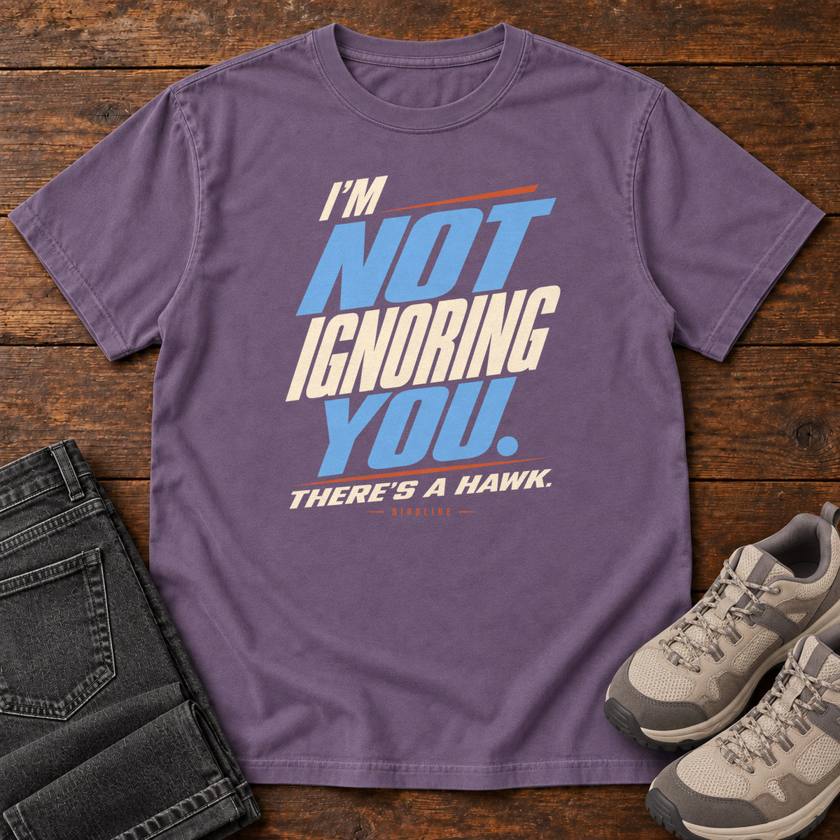 I'm Not Ignoring You There's a Hawk T-Shirt in Grape