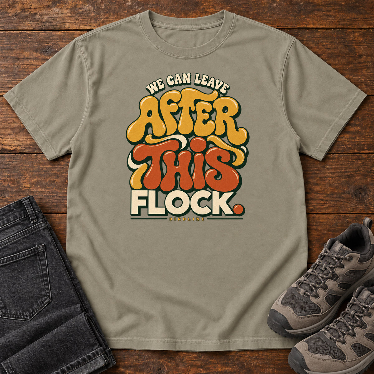 We Can Leave After This Flock T-Shirt in Sandstone