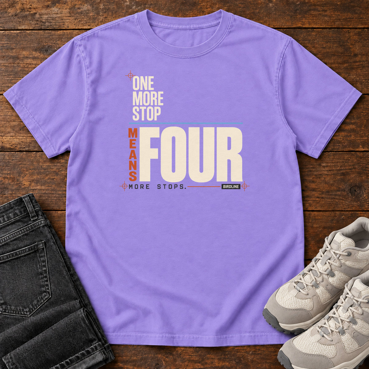 One More Stop Means Four More Stops T-Shirt in Violet