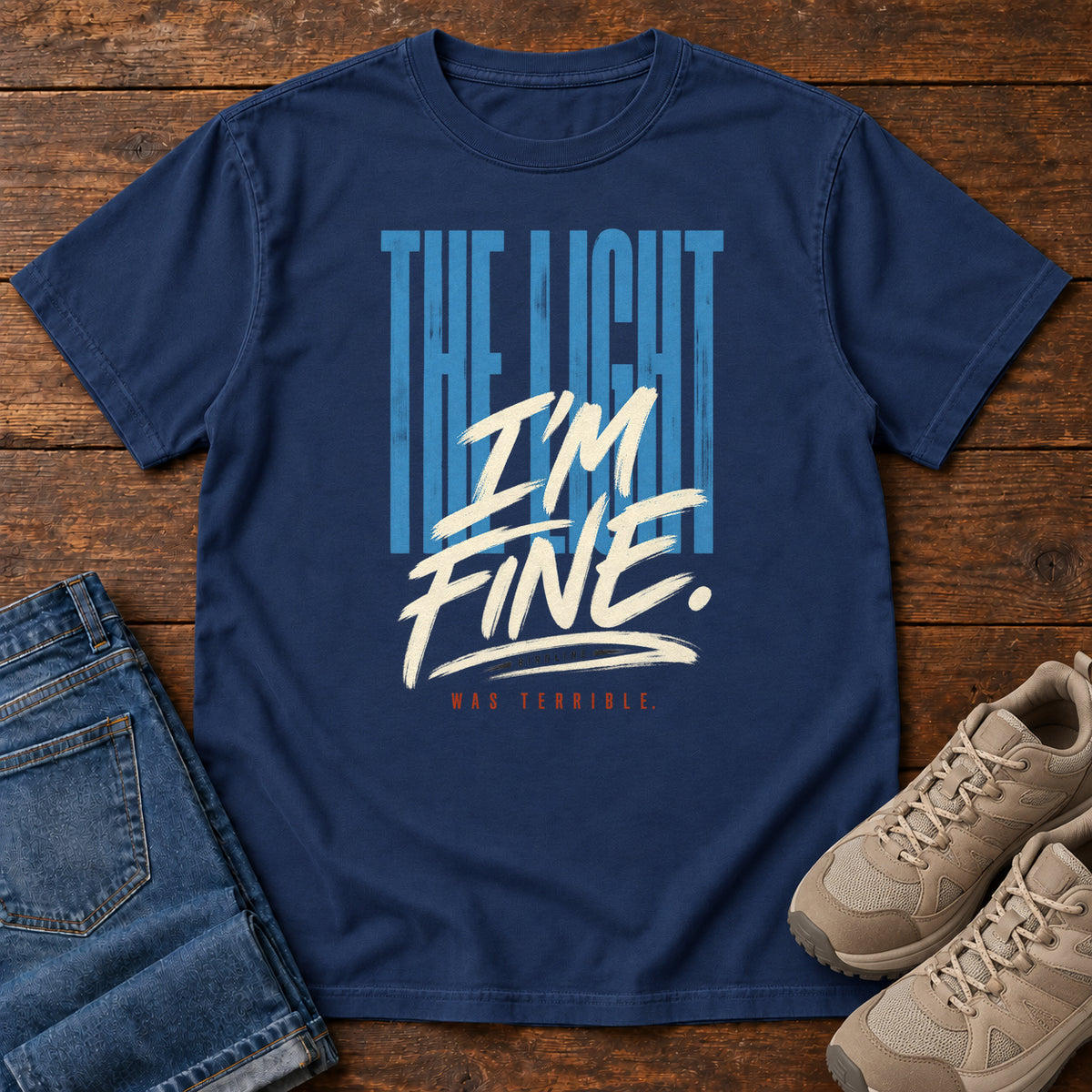 The Light I'm Fine Was Terrible T-Shirt in True Navy
