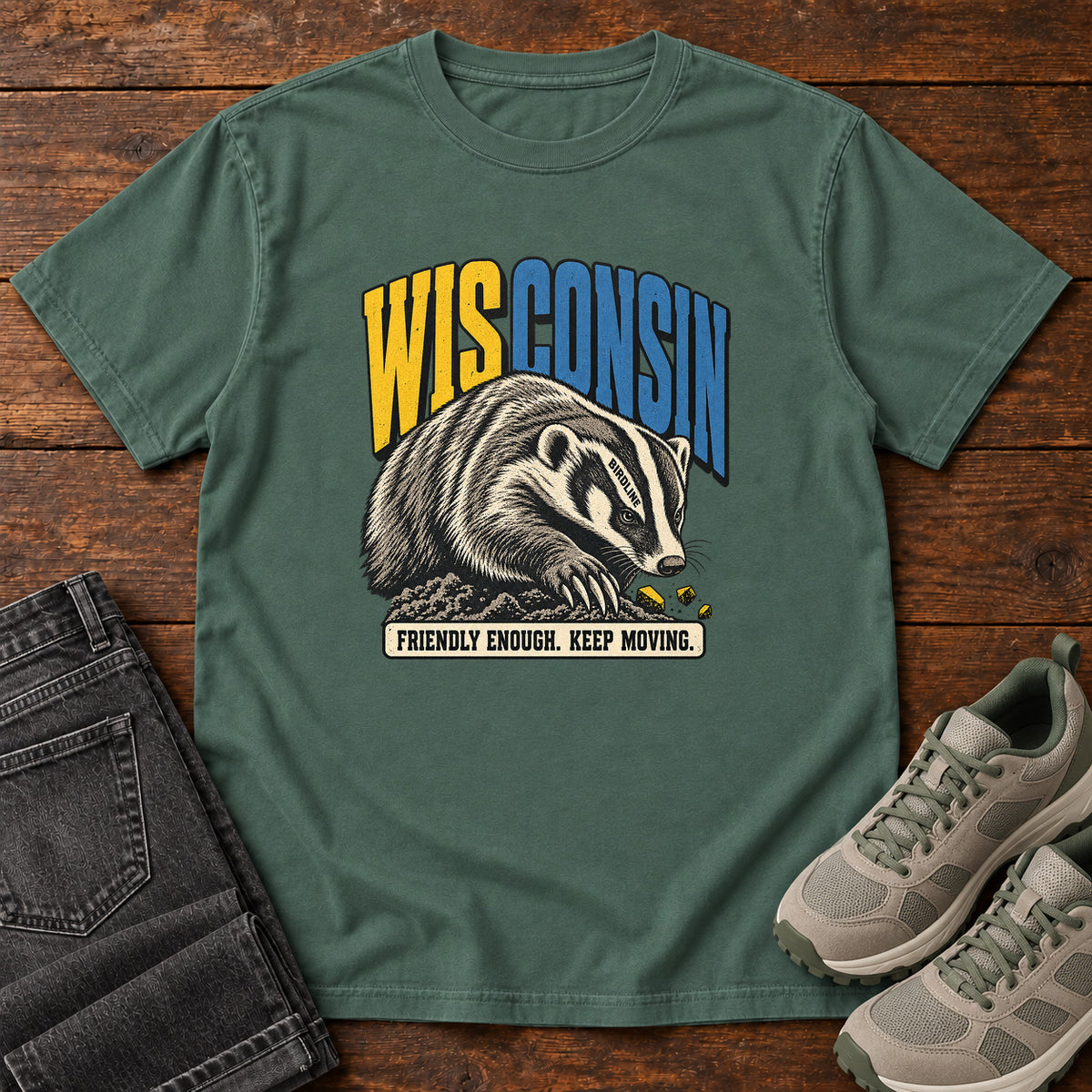 Wisconsin Friendly Enough Keep Moving Badger T-Shirt in Blue Spruce