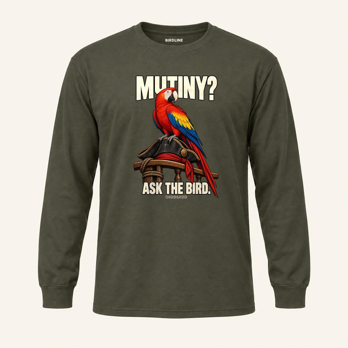 Mutiny? Ask The Bird Long Sleeve Shirt in Military Green, front view