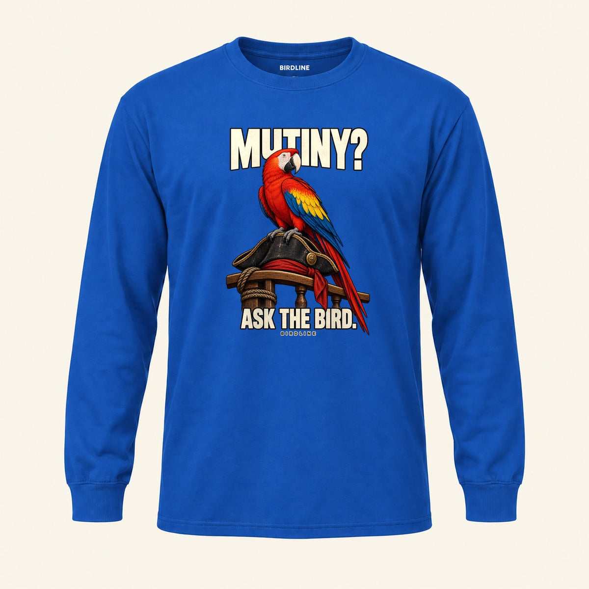 Mutiny? Ask The Bird Long Sleeve Shirt in Royal, front view
