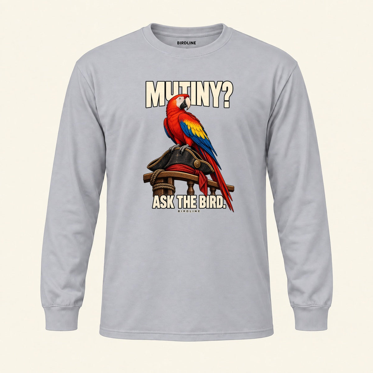 Mutiny? Ask The Bird Long Sleeve Shirt in Sport Grey, front view premium-quality garment detail