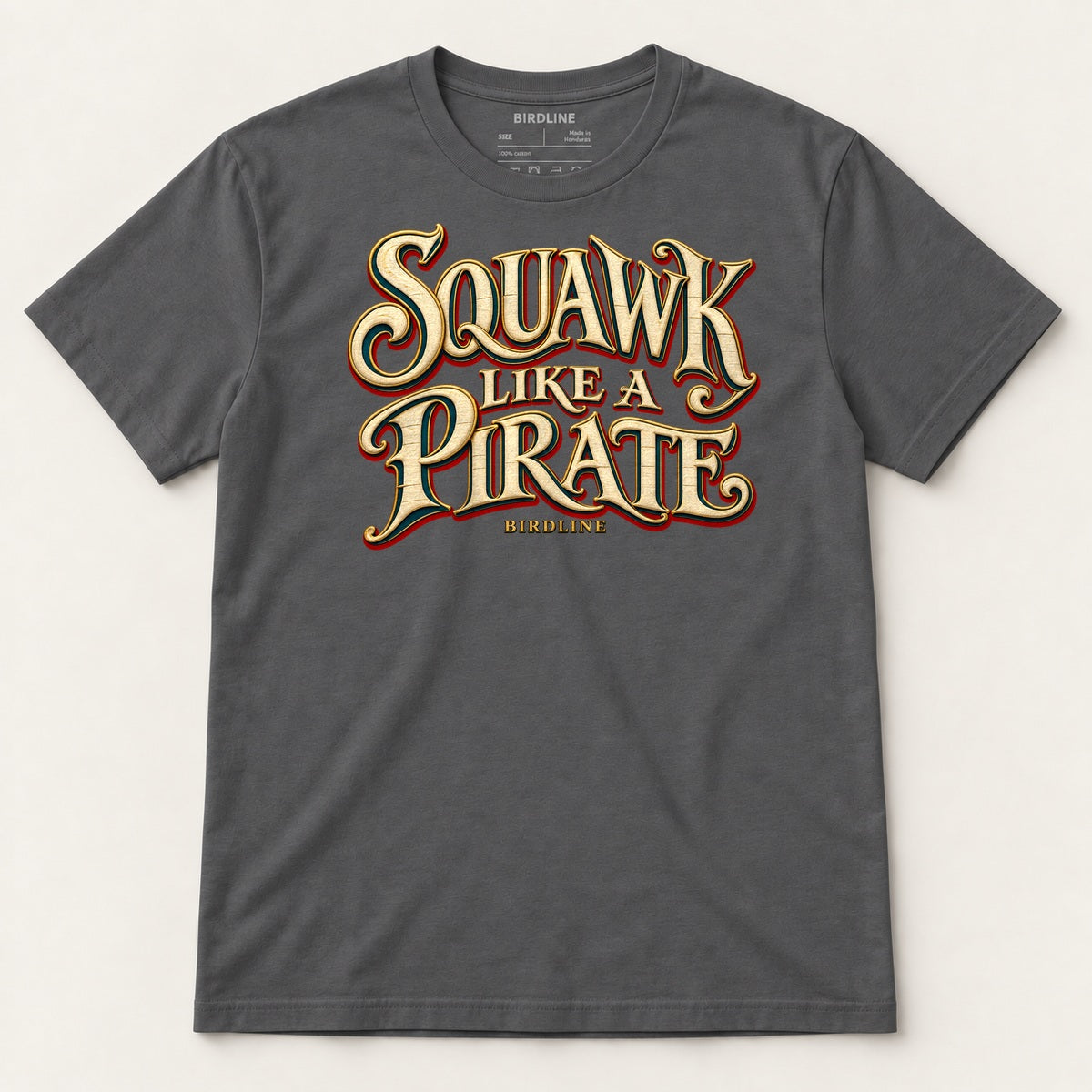 Squawk Like A Pirate T-Shirt in Charcoal, front view