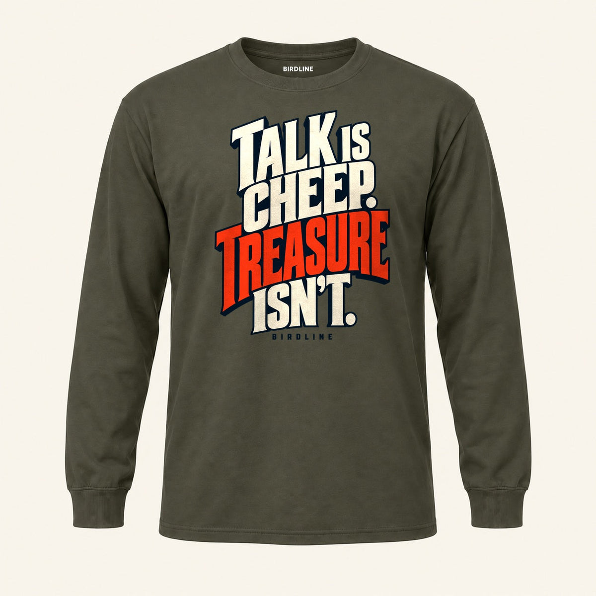 Talk Is Cheep Long Sleeve Shirt in Military Green, front view