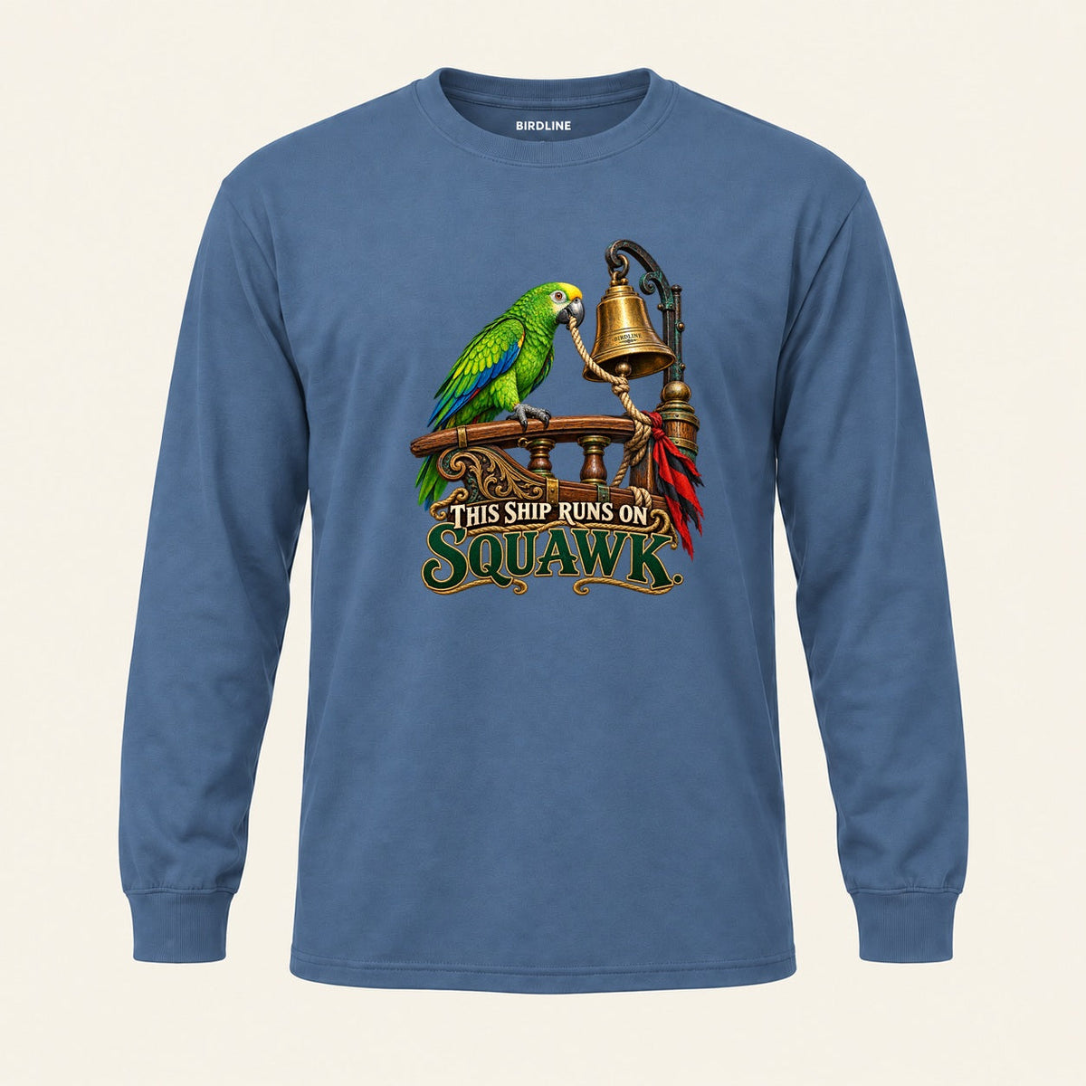 This Ship Runs On Squawk Long Sleeve Shirt in Indigo Blue, front view