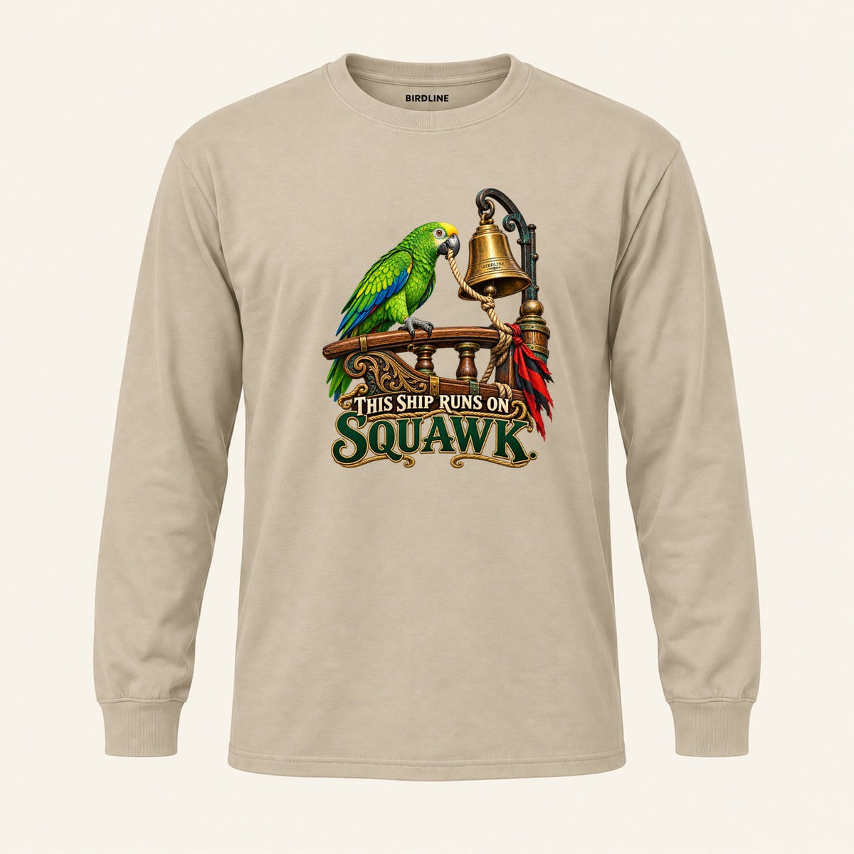 This Ship Runs On Squawk Long Sleeve Shirt in Sand, front view