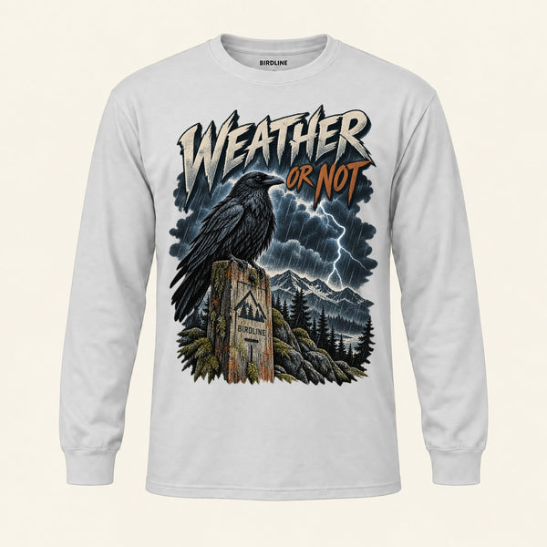 Weather Or Not Long Sleeve Shirt, alternate view