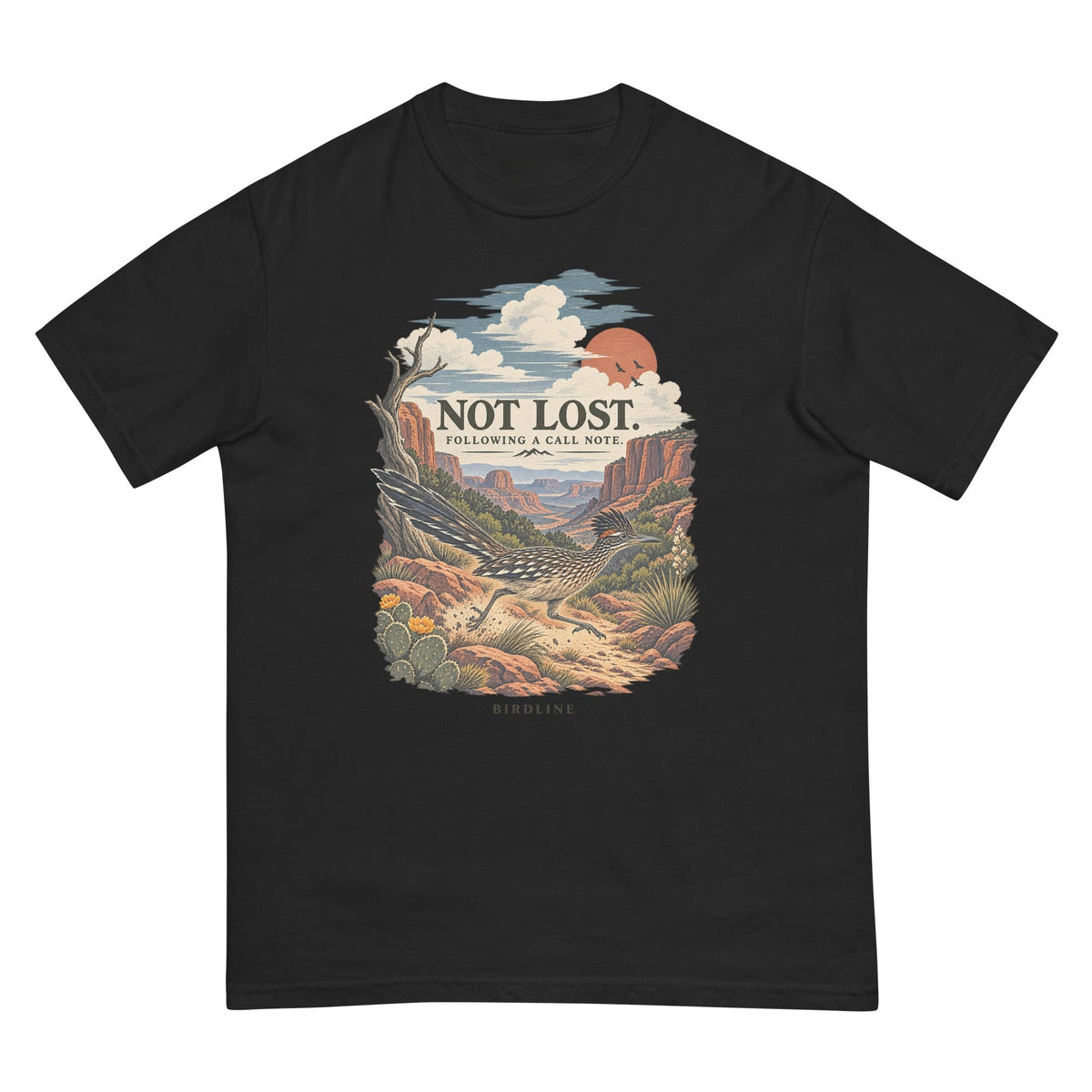 Not Lost Following a Call Note Roadrunner T-Shirt premium-quality garment detail