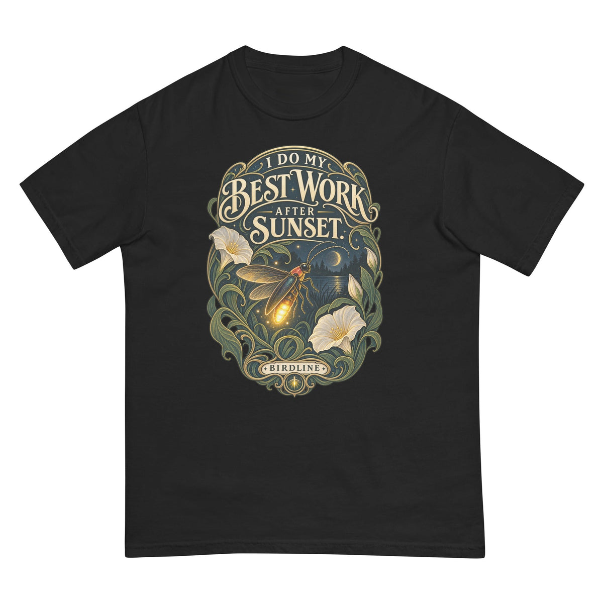 I Do My Best Work After Sunset Firefly T-Shirt premium-quality garment detail
