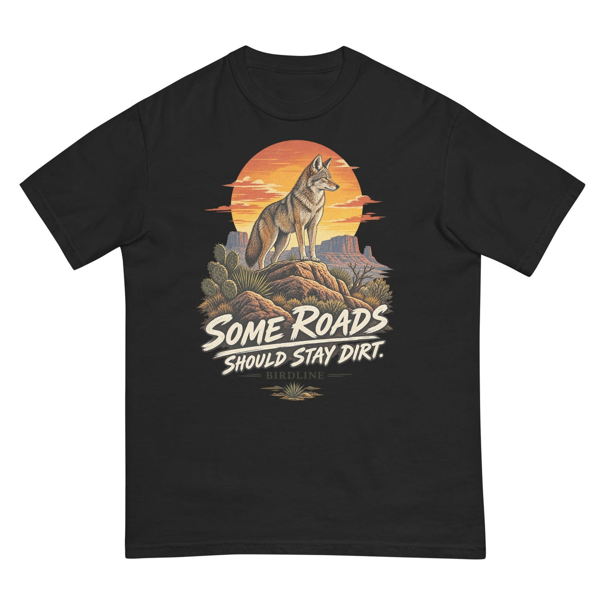 Some Roads Should Stay Dirt Coyote T-Shirt premium-quality garment detail