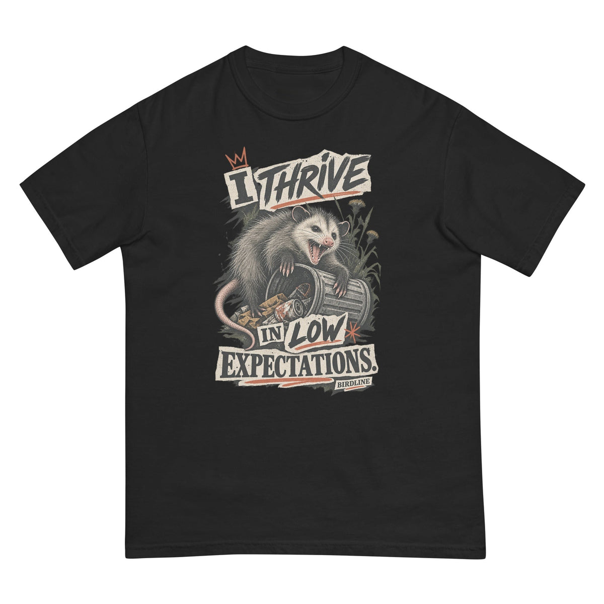 I Thrive in Low Expectations Opossum T-Shirt premium-quality garment detail