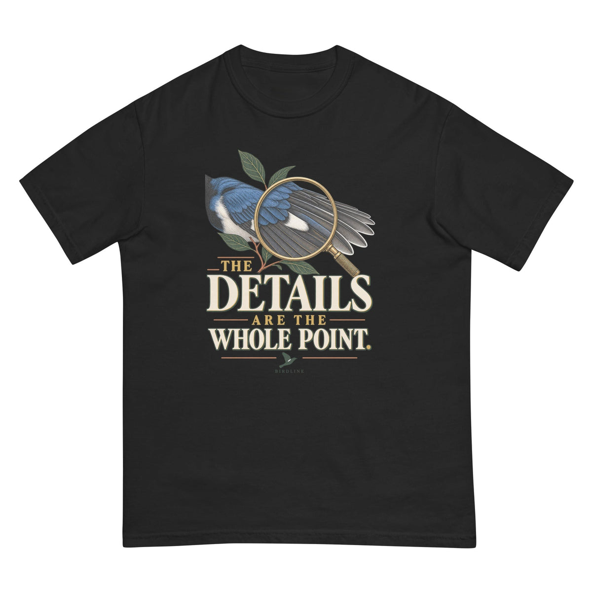 The Details Are the Whole Point T-Shirt premium-quality garment detail