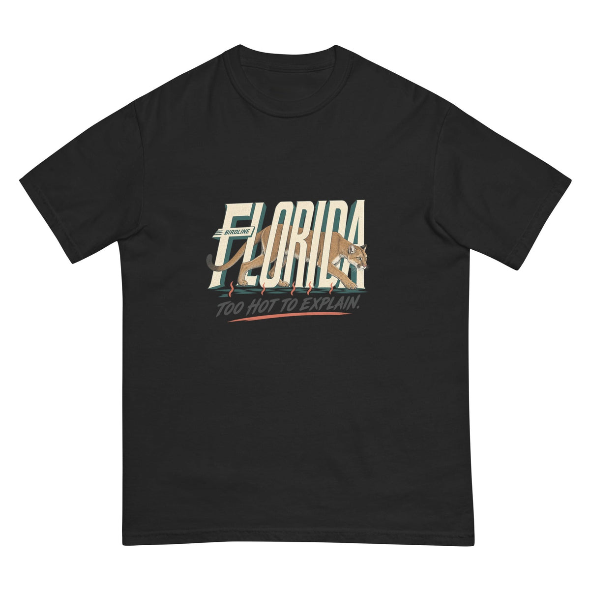 Florida Too Hot to Explain Panther T-Shirt premium-quality garment detail