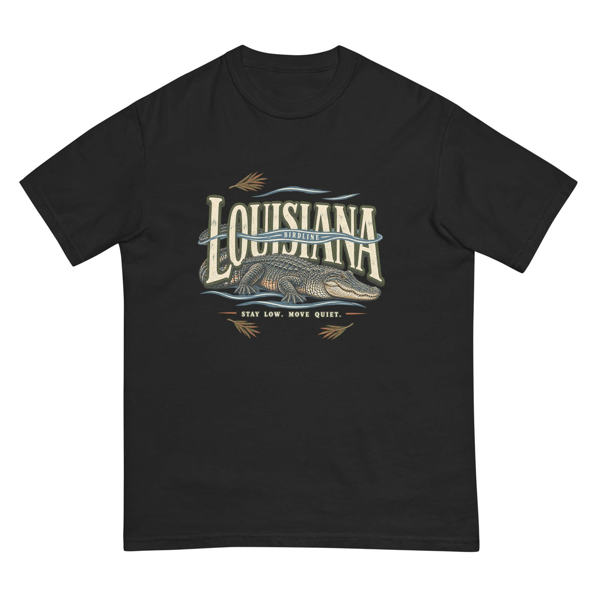 Louisiana Stay Low Move Quiet Alligator T-Shirt premium-quality garment detail
