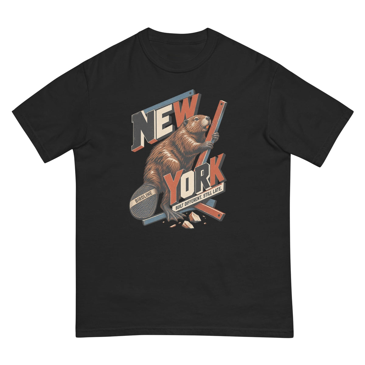 New York Built Different Still Late Beaver T-Shirt premium-quality garment detail