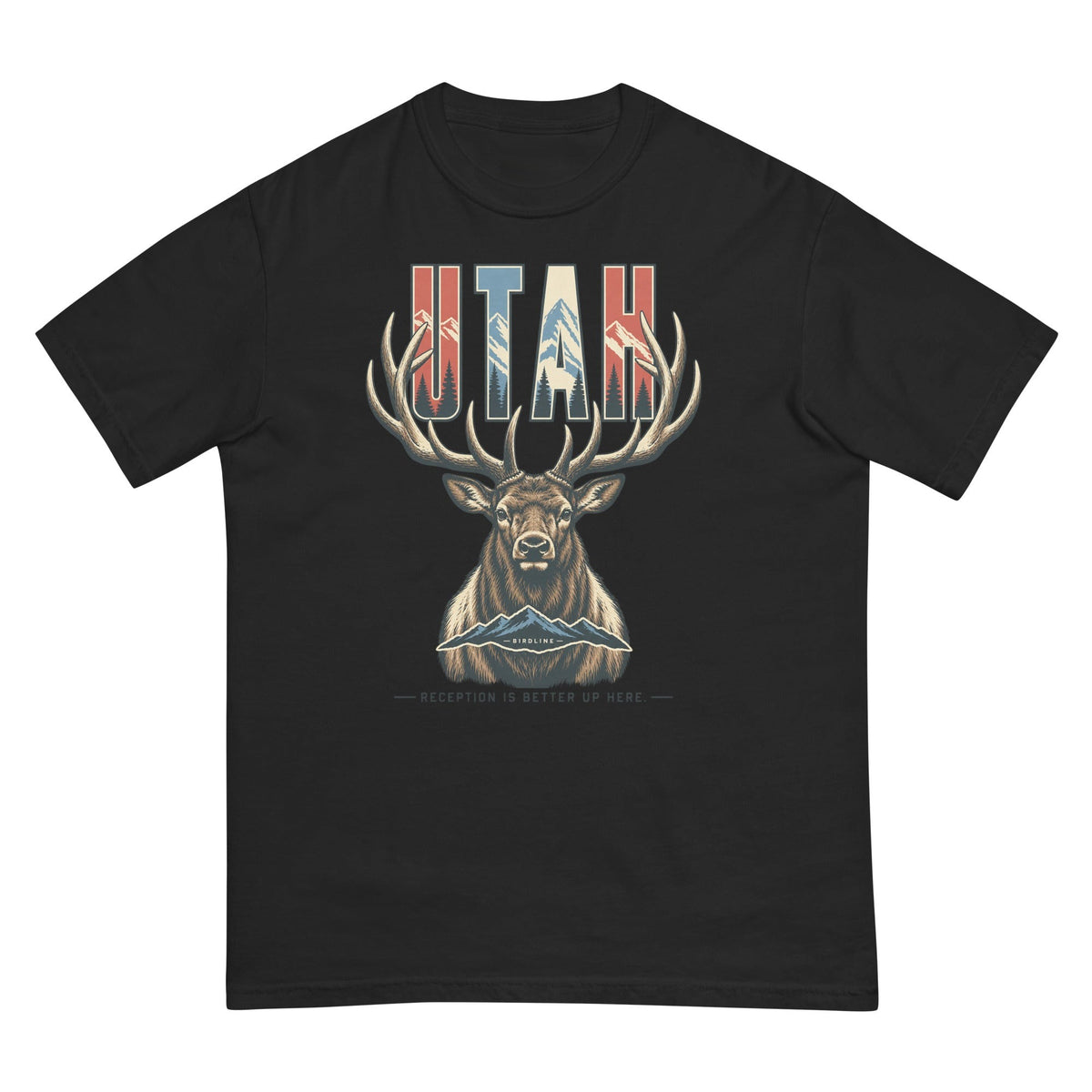 Utah Reception Is Better Up Here Elk T-Shirt premium-quality garment detail