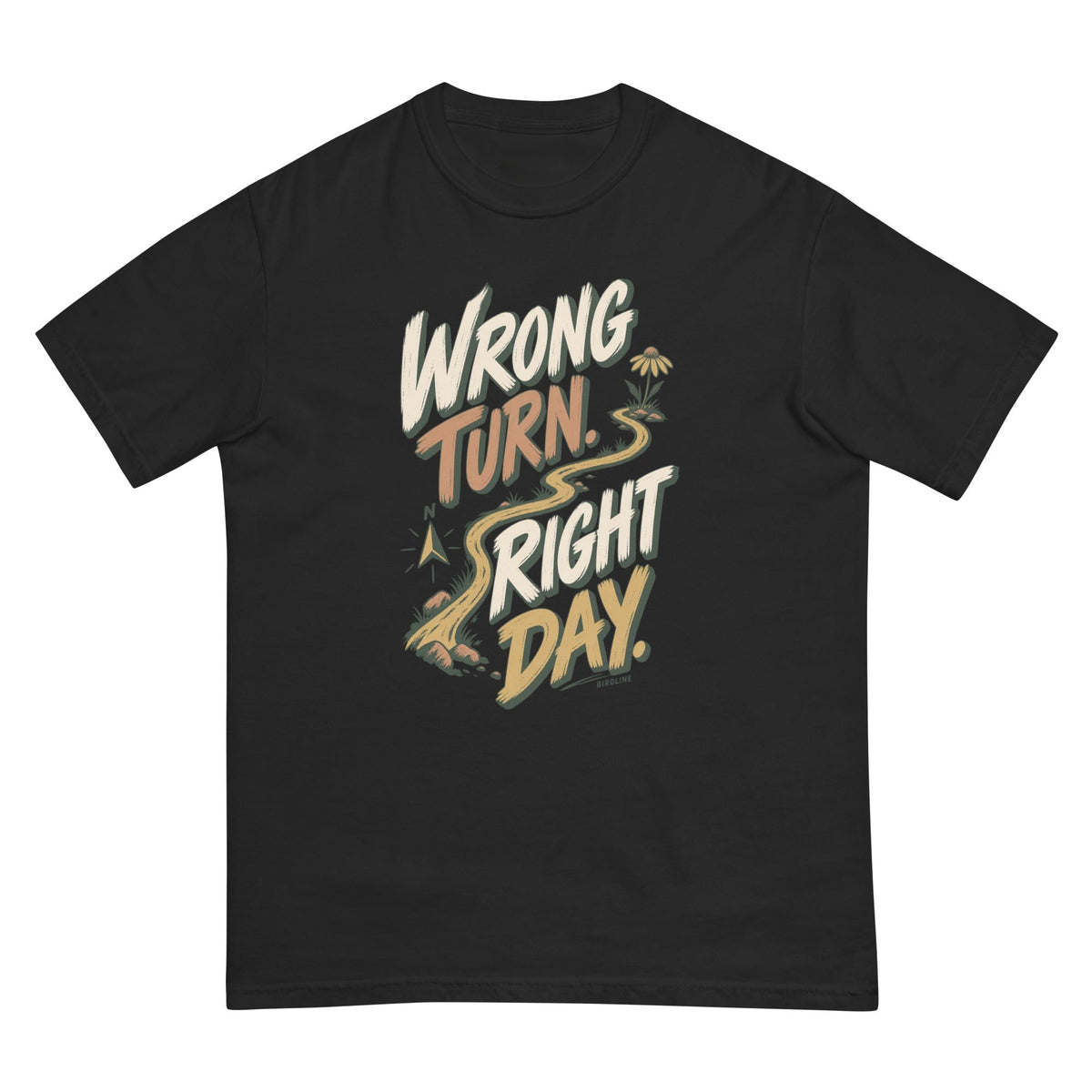 Wrong Turn Right Day T-Shirt premium-quality garment detail