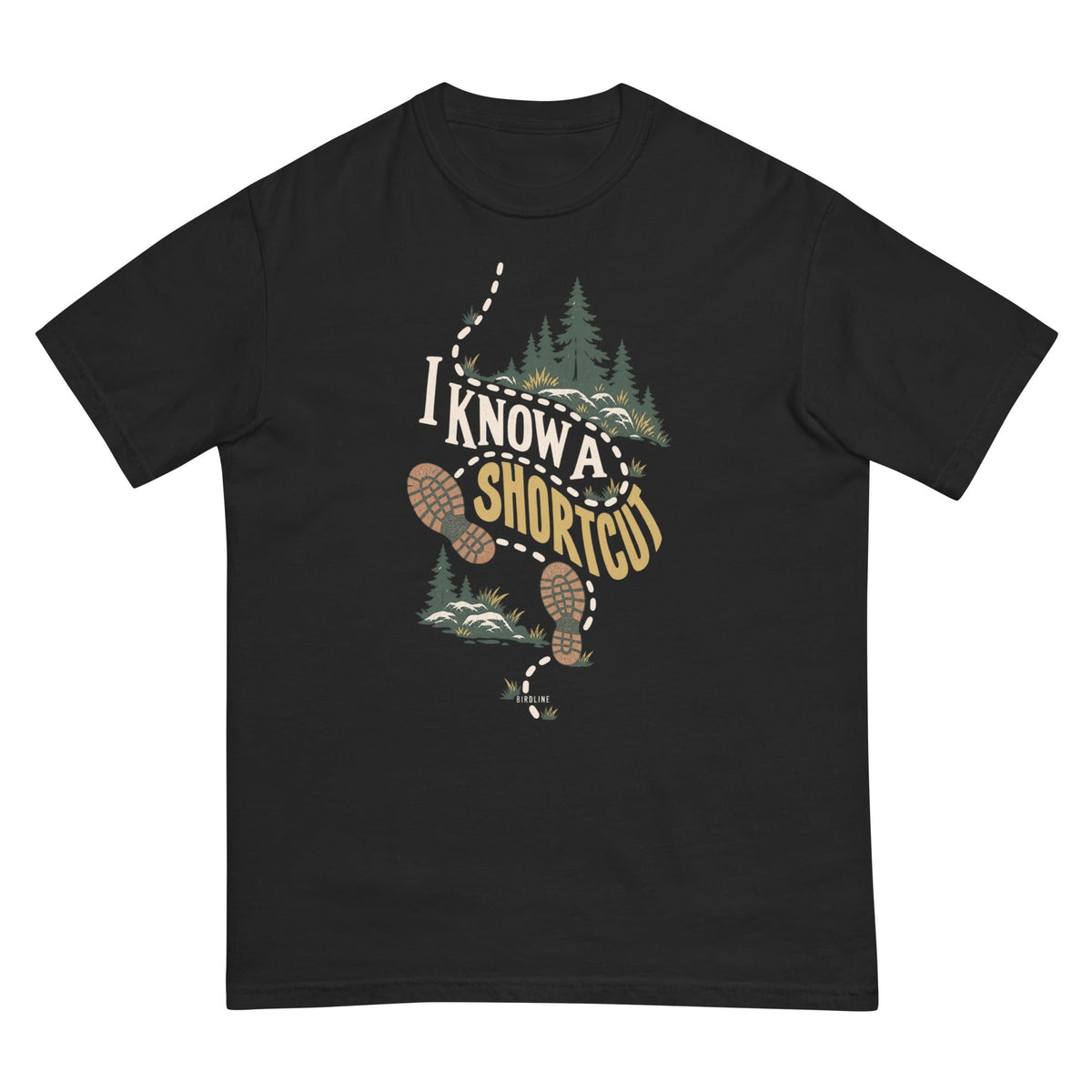 I Know a Shortcut T-Shirt premium-quality garment detail