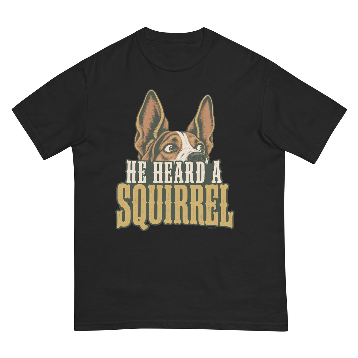 He Heard a Squirrel T-Shirt premium-quality garment detail