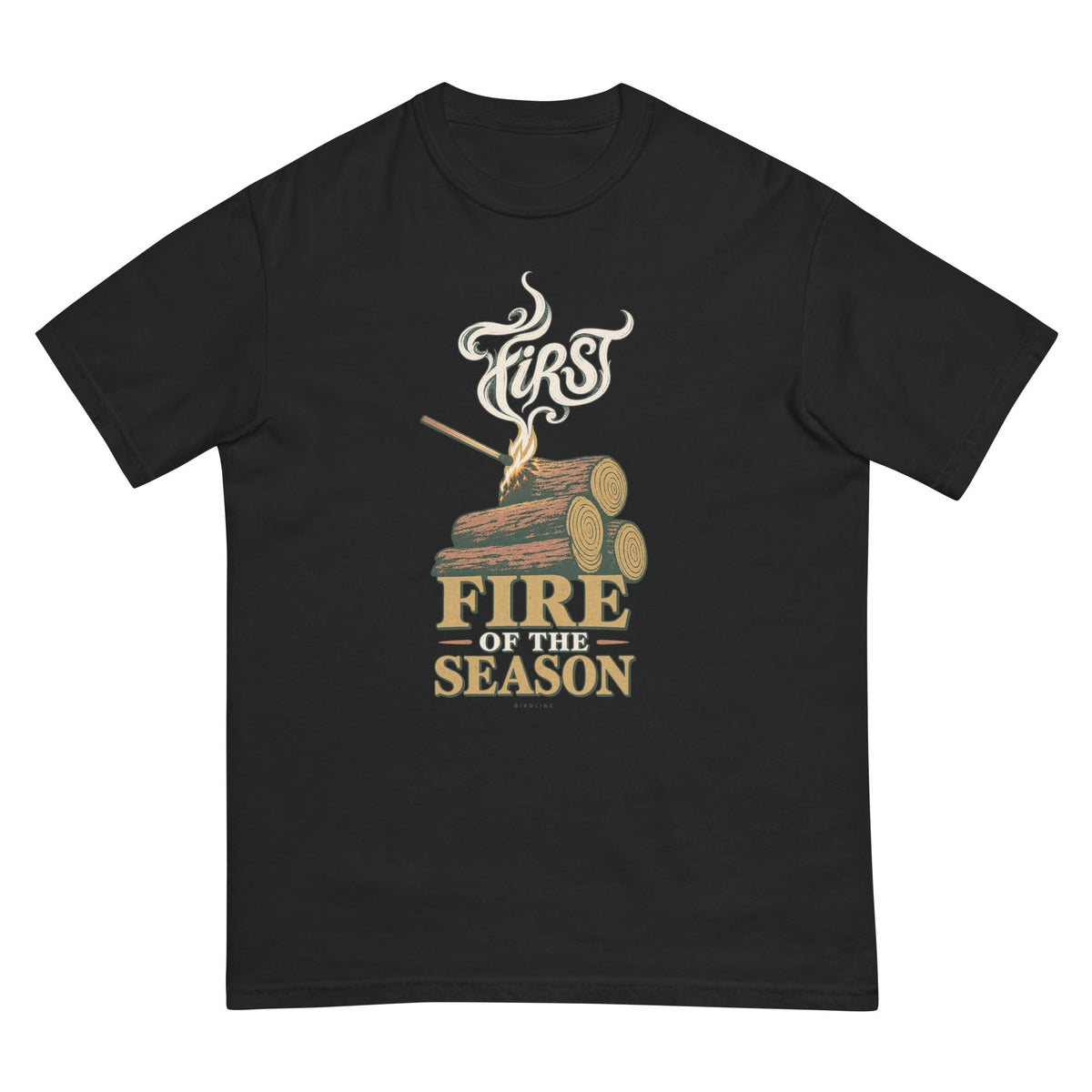 First Fire of the Season T-Shirt premium-quality garment detail