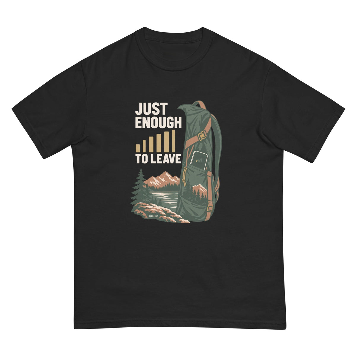 Just Enough Signal to Leave T-Shirt premium-quality garment detail