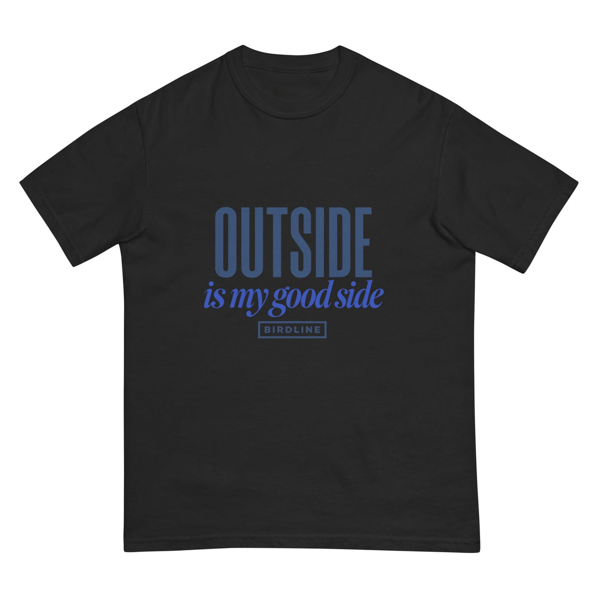 Outside Is My Good Side T-Shirt premium-quality garment detail