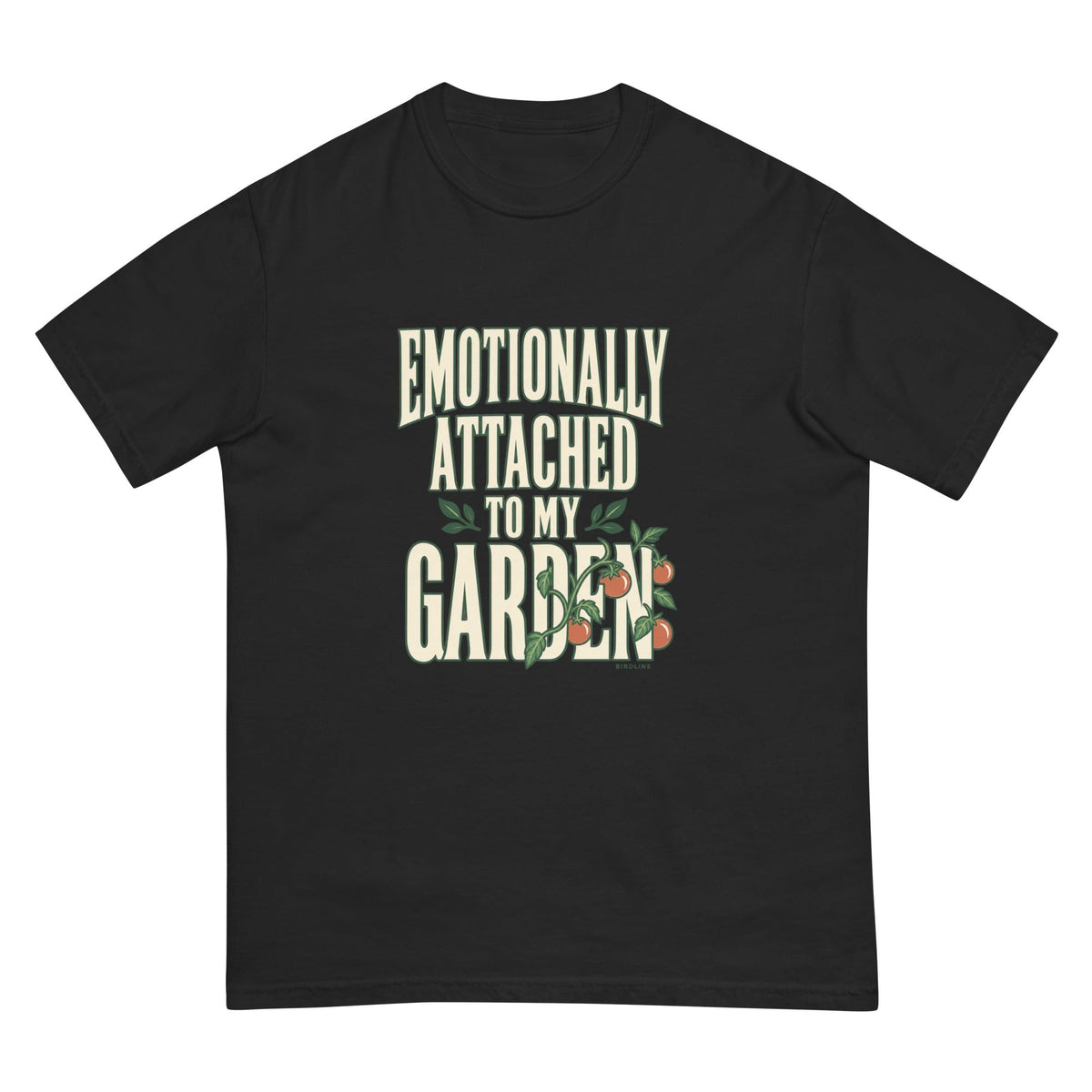 Emotionally Attached to My Garden T-Shirt premium-quality garment detail
