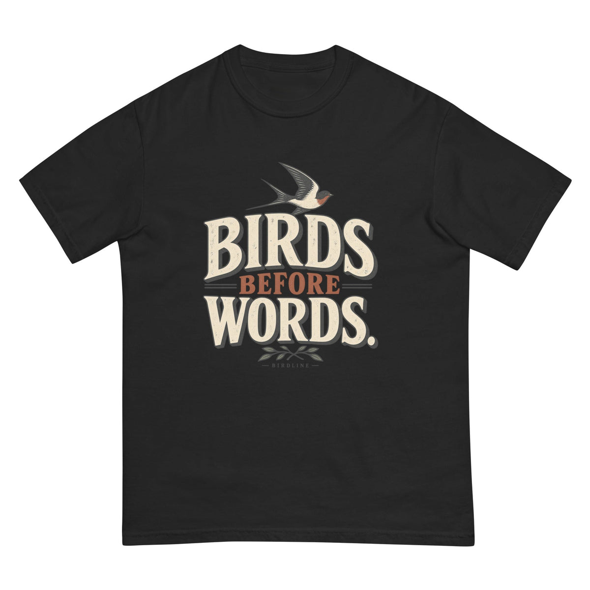 Birds Before Words T-Shirt premium-quality garment detail