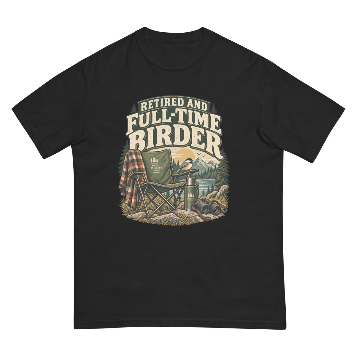 Retired and Full-Time Birder T-Shirt premium-quality garment detail