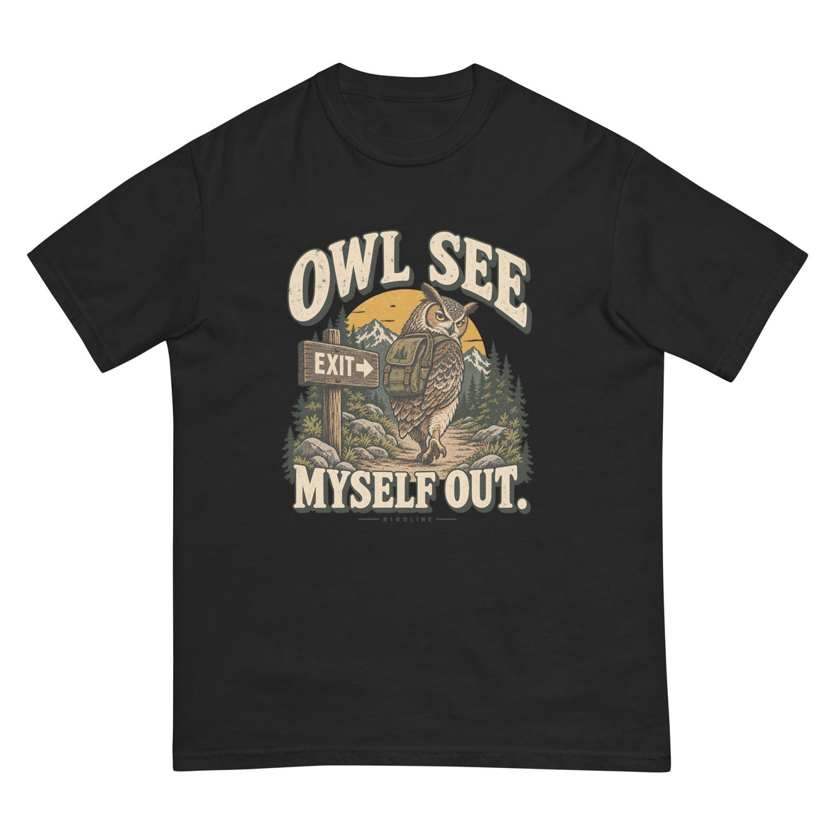 Owl See Myself Out T-Shirt premium-quality garment detail