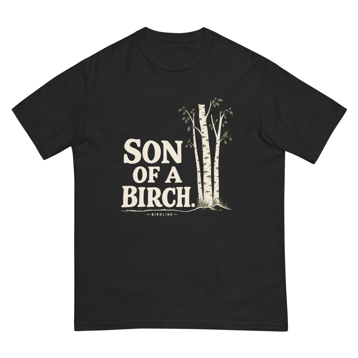 Son of a Birch T-Shirt premium-quality garment detail