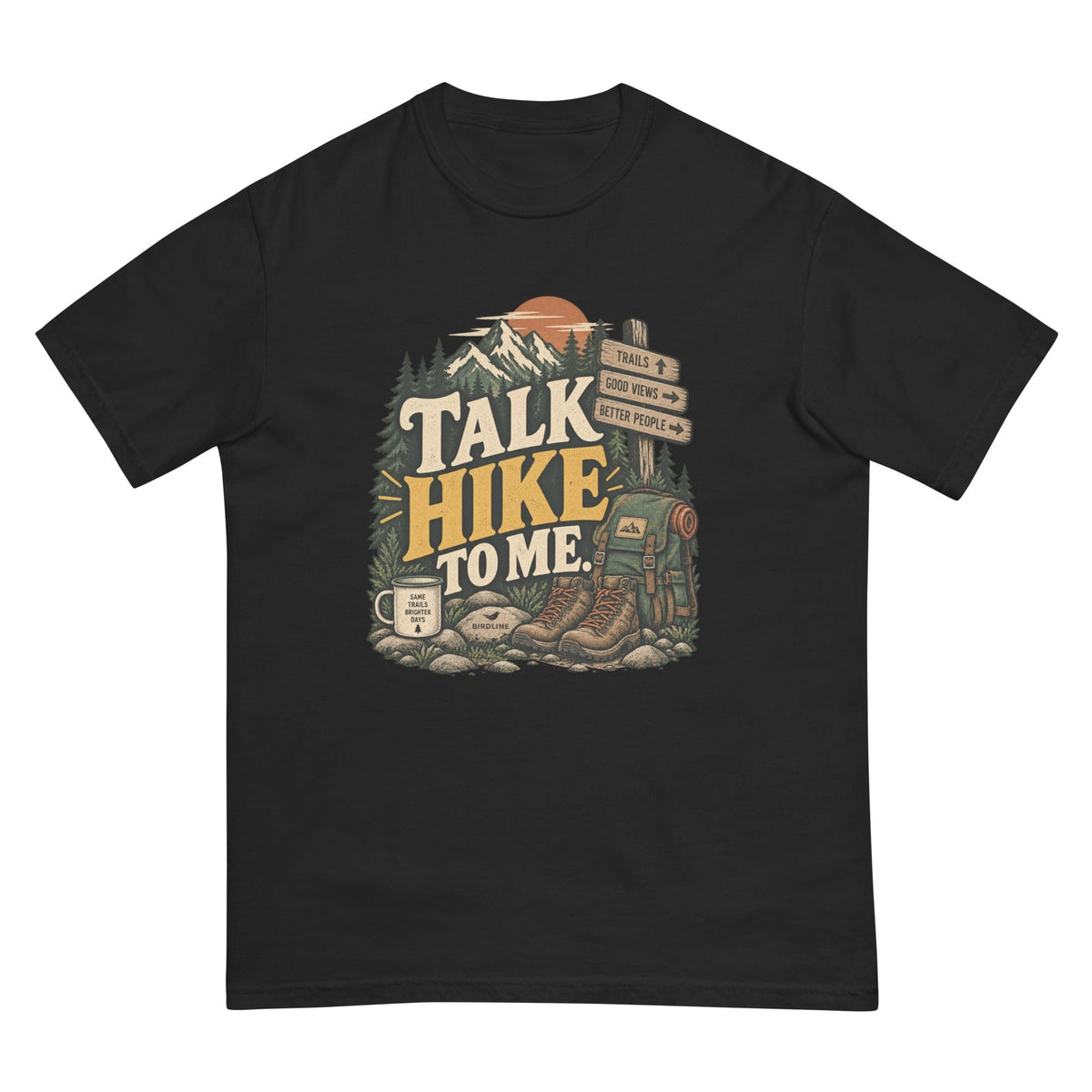 Talk Hike to Me T-Shirt premium-quality garment detail