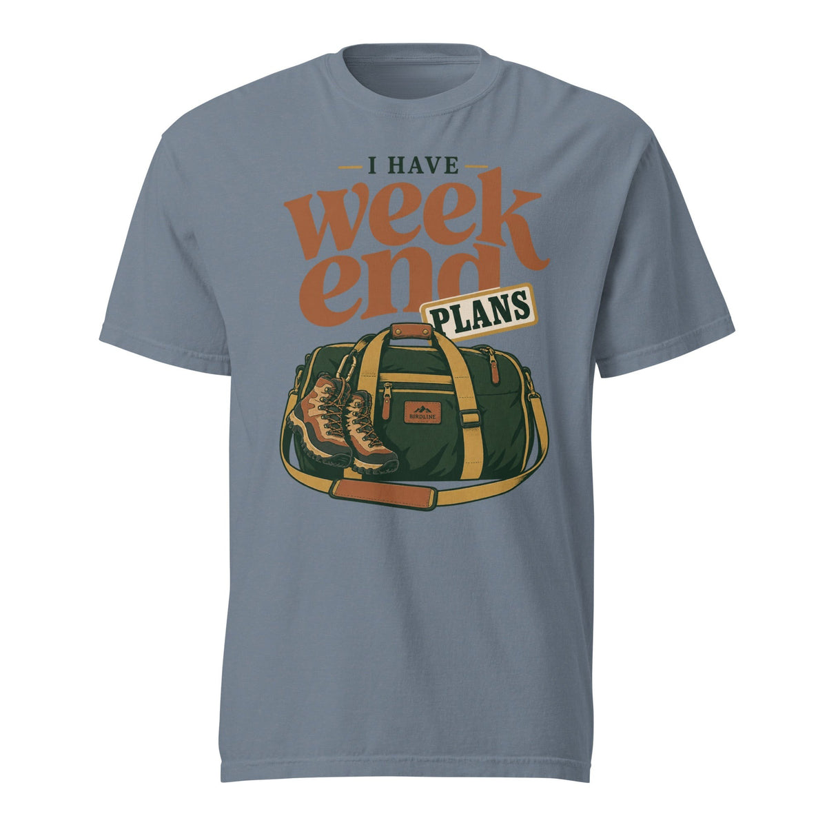 I Have Weekend Plans T-Shirt premium-quality garment detail