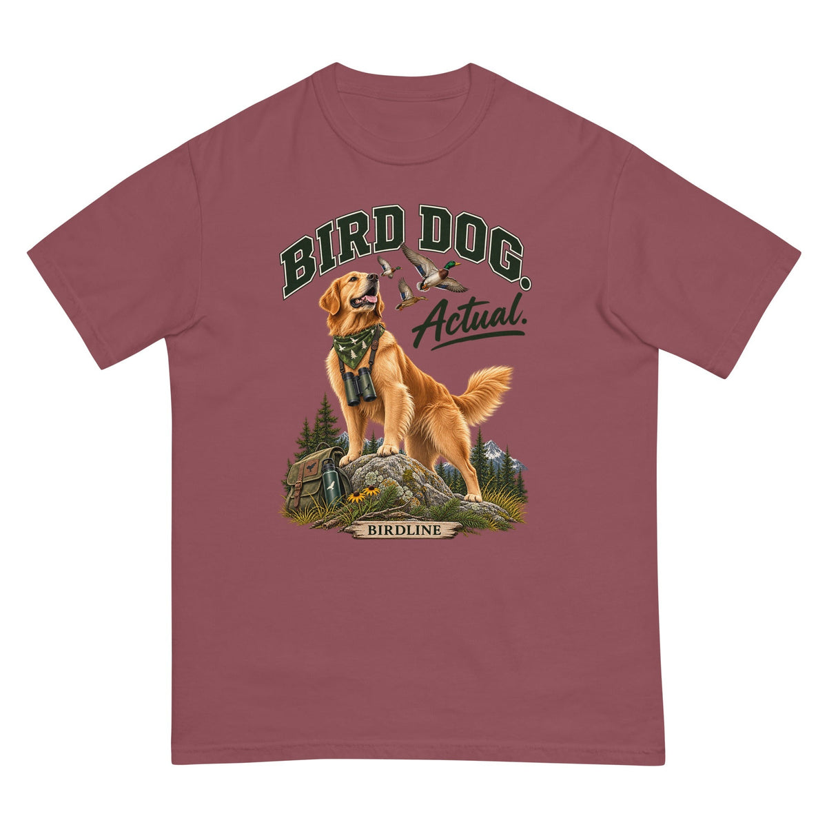 Bird Dog Actual T-Shirt premium-quality garment detail
