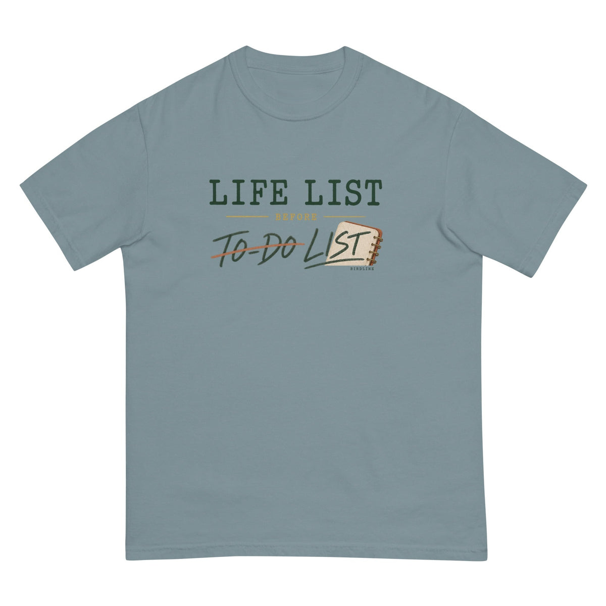 Life List Before To-Do List T-Shirt premium-quality garment detail