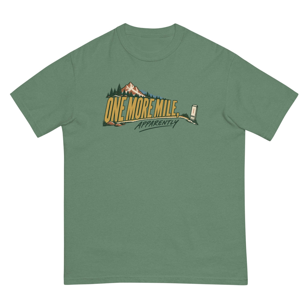 One More Mile Apparently T-Shirt premium-quality garment detail